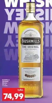 Kaufland BUSHMILLS ORIGINAL oferta