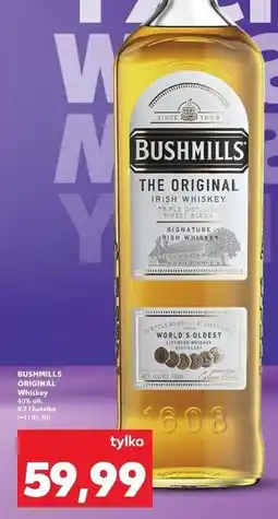Kaufland Whiskey Bushmills Original oferta