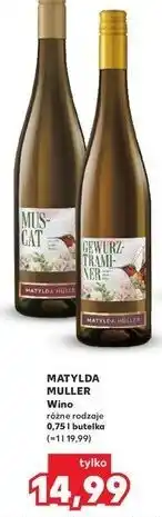 Kaufland Wino Matylda Muller Gewurztraminer oferta