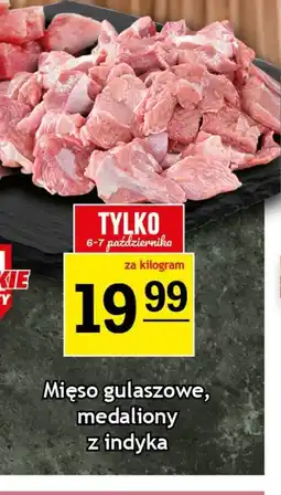 Gram Market Mięso gulaszowe, medaliony z indyka oferta