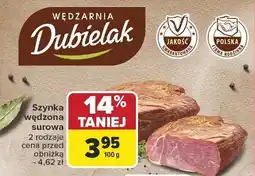 Carrefour Szynka wędzona surowa, 2 rodzaje Dubielak oferta