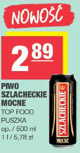 Spar Piwo szlacheckie mocne top food oferta