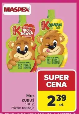 Carrefour Mus Kubuś, różne rodzaje 100g Maspex oferta