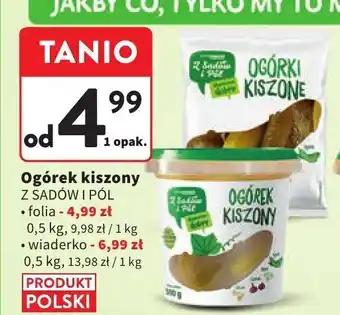 Intermarche Ogórek kiszony z SADÓW I PÓL wiaderko oferta