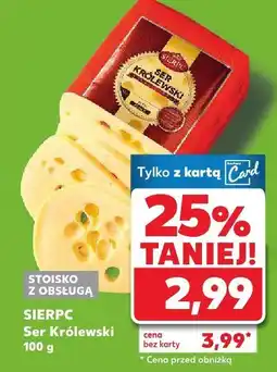 Kaufland Ser Królewski 100 g Sierpc oferta