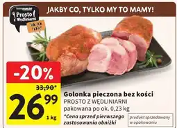 Intermarche Golonka pieczona bez kości PROSTO Z WĘDLINIARNI 0.23kg oferta