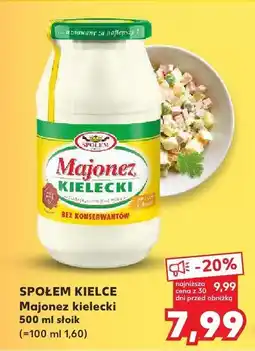 Kaufland Majonez SPOŁEM KIELECKI 500ml słoik oferta