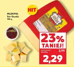 Kaufland Ser Gouda Mlekpol 100g oferta