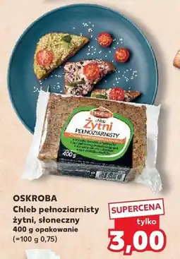 Kaufland Chleb pełnoziarnisty żytni, słoneczny 400g OSKROBA oferta