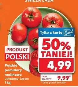 Kaufland Pomidory malinowe polskie luzem Kaufland oferta
