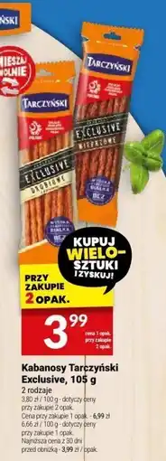 Twój Market Kabanosy Tarczyński Exclusive, 105 g oferta