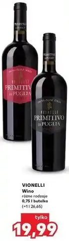 Kaufland Wino półsłodkie Vionelli Primitivo Di Puglia oferta