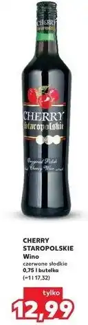 Kaufland Wino Staropolskie Cherry oferta