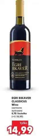 Kaufland Wino Egri Bikaver Classicus oferta