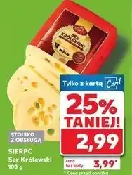 Kaufland Ser królewski Sierpc oferta