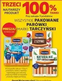 Kaufland Parówki z szynki Tarczyński Naturalnie oferta