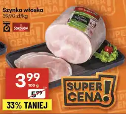 Delikatesy Centrum Szynka włoska 100g Sokołów oferta