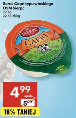 Delikatesy Centrum Serek Capri typu włoskiego OSM Sierpc 220g oferta