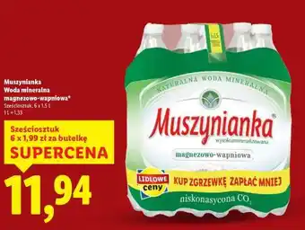 Lidl MUSZYNIANKA Woda mineralna magnezowo- -wapniowa oferta