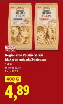 Lidl Regionalne Polskie Szlaki Makaron gniazda 2-jajeczne oferta