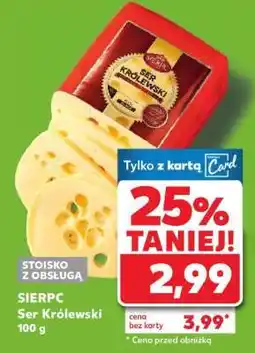 Kaufland SIERPC Ser Królewski 100 g oferta