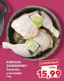 Kaufland KURCZAK ZAGRODOWY Ćwiartka z kurczaka 1 kg oferta