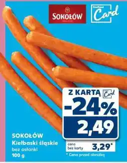 Kaufland SOKOŁÓW Kiełbaski śląskie bez osłonki oferta