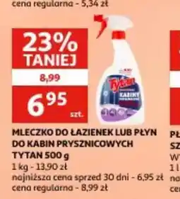 Auchan Mleczko do łazienek lub płyn do kabin prysznicowych Tytan oferta