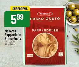 Polomarket Makaron Pappardelle Primo Gusto Melissa oferta