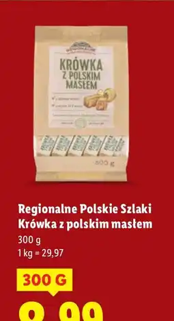 Lidl Krówka z polskim masłem Regionalne Polskie Szlaki oferta