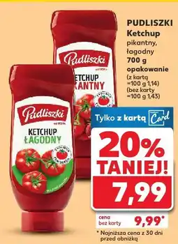 Kaufland Ketchup łagodny Pudliszki oferta