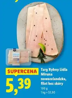 Lidl Targ Rybny Lidla Miruna nowozelandzka, filet bez skóry oferta