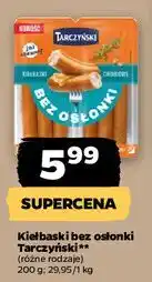 Netto Kiełbaski bez osłonki drobiowe Tarczyński oferta