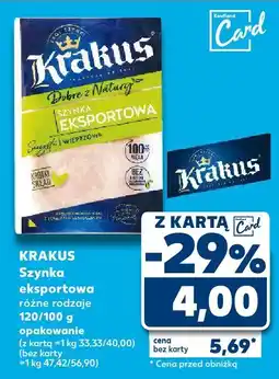 Kaufland Szynka eksportowa różne rodzaje Krakus oferta