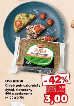 Kaufland Chleb pełnoziarnisty żytni, słoneczny 400g Oskroba oferta