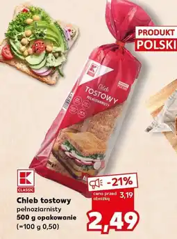 Kaufland Chleb tostowy pełnoziarnisty 500g K-Classic oferta