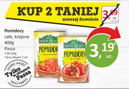 Passa Pomidory całe, krojone Passa oferta