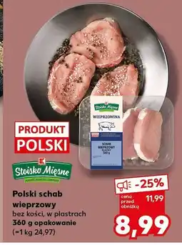 Kaufland Schab wieprzowy bez kości w plastrach 360 g Stoiska Mięsne oferta