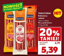 Kaufland Kabanosy salami różne rodzaje 80 g Tarczyński oferta