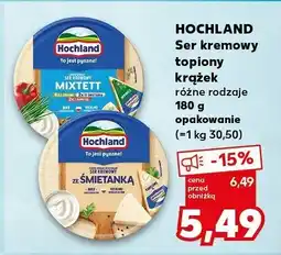 Kaufland Ser kremowy topiony Hochland różne rodzaje 180g oferta
