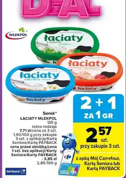 Carrefour Market Serek ŁACIATY MLEKPOL różne rodzaje oferta