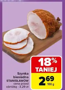 Carrefour Szynka biesiadna 100g Stanisławów oferta