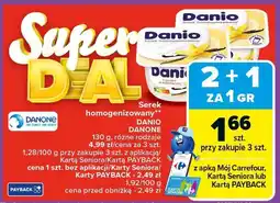 Carrefour Serek homogenizowany Danio 130g Danone oferta