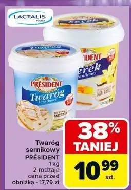 Carrefour Twaróg sernikowy Président 1kg Lactalis oferta