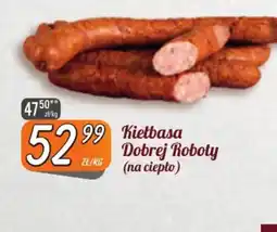 Społem Szczecin Ozimek Kiełbasa Dobrej Roboty oferta