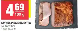 Spar Szynka pieczona extra Tarczyński 100g oferta