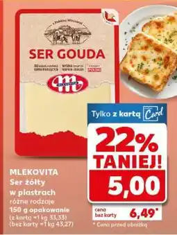 Kaufland MLEKOVITA Ser żółty w plastrach różne rodzaje oferta