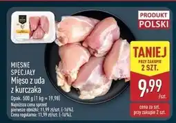 ALDI Mięso z uda kurczaka Mięsne Specjały Zawsze Świeże (Aldi) oferta