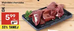 Delikatesy Centrum Wątróbka z kurczaka Delikatesy Centrum oferta