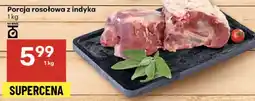 Delikatesy Centrum Porcja rosołowa z indyka Delikatesy Centrum oferta